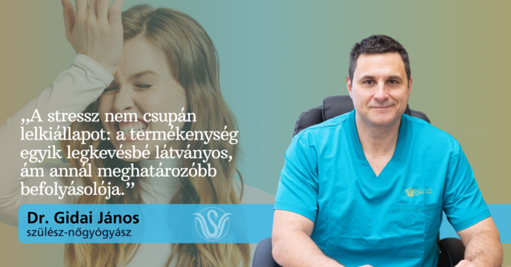 Stressz és termékenység – láthatatlan akadály a gyermekáldás útján